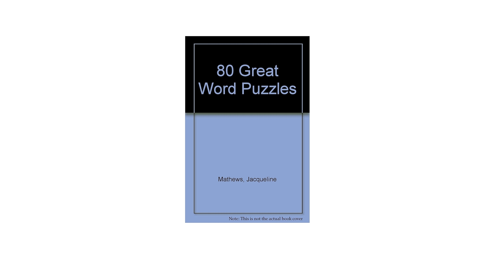 Amazon 80 Great Word Puzzles 9780804102551 Mathews Jacqueline 