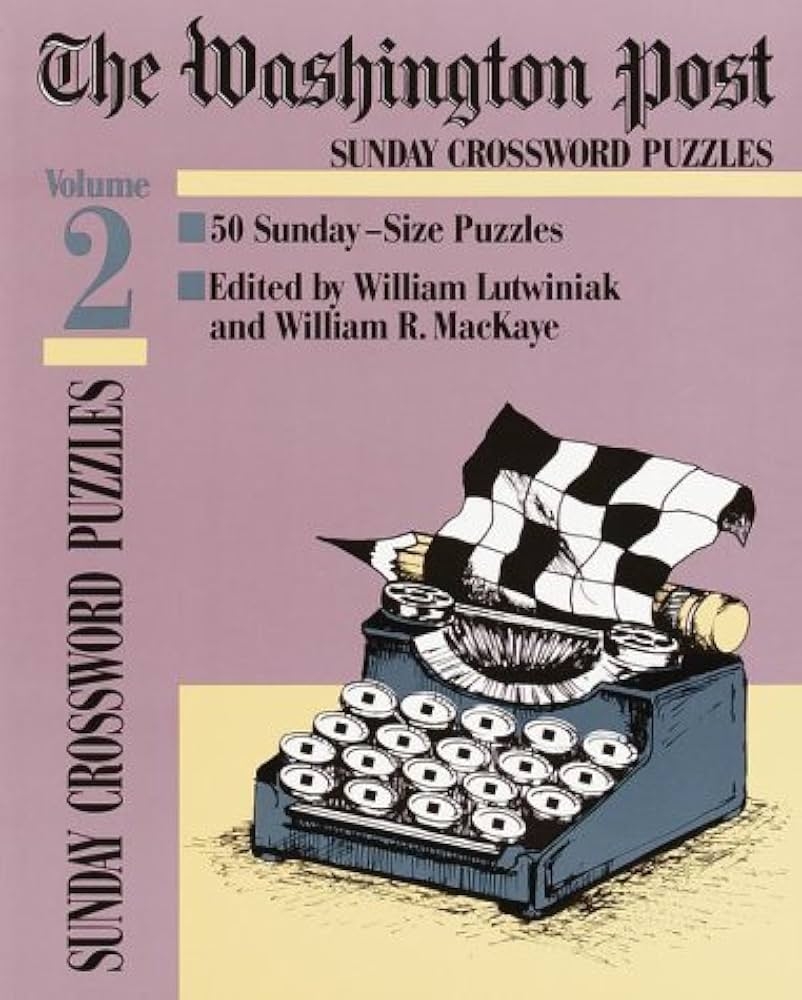 Buy Washington Post Sunday Crossword Puzzles Volume 2 002 Book Online At Low Prices In India Washington Post Sunday Crossword Puzzles Volume 2 002 Reviews Ratings Amazon in