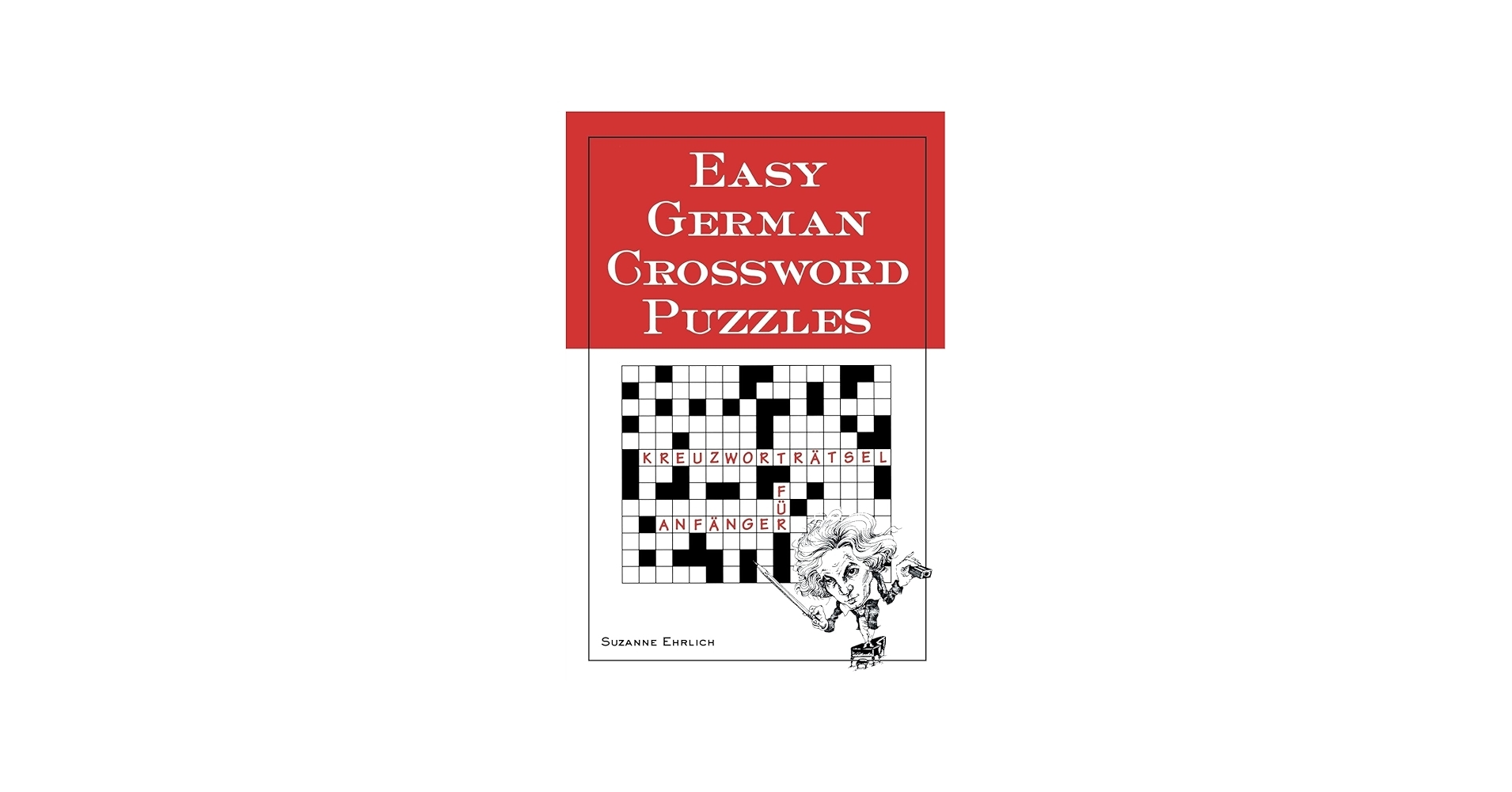 Easy German Crossword Puzzles Language German English And German Edition Ehrlich Suzanne 9780844225081 Amazon Books