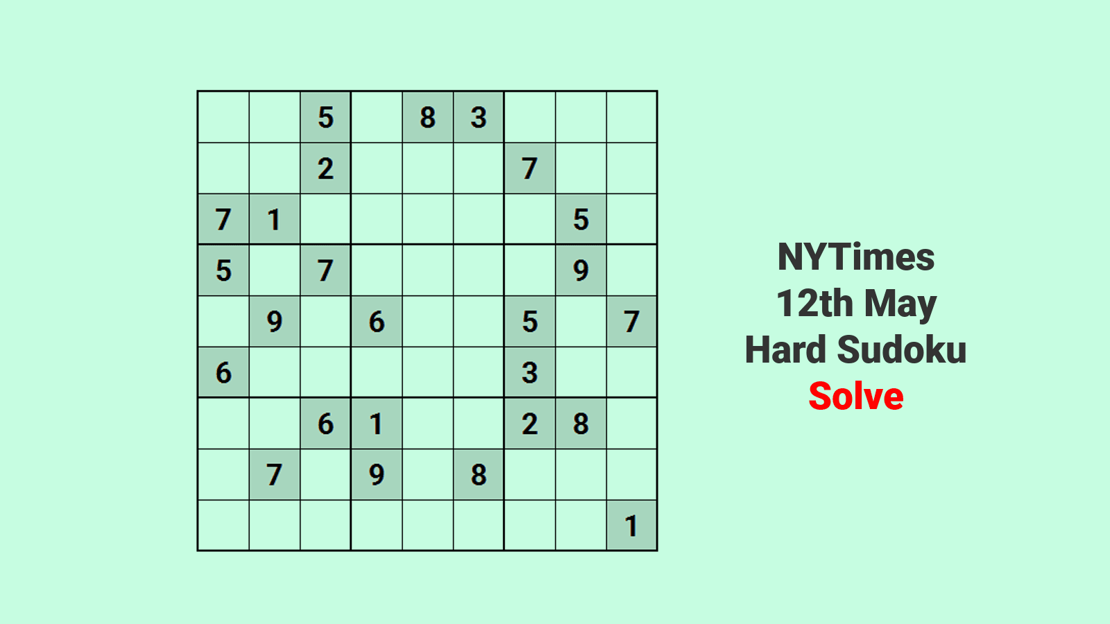 NYT Hard Sudoku 12th May 2024 Elegant One Step Solution