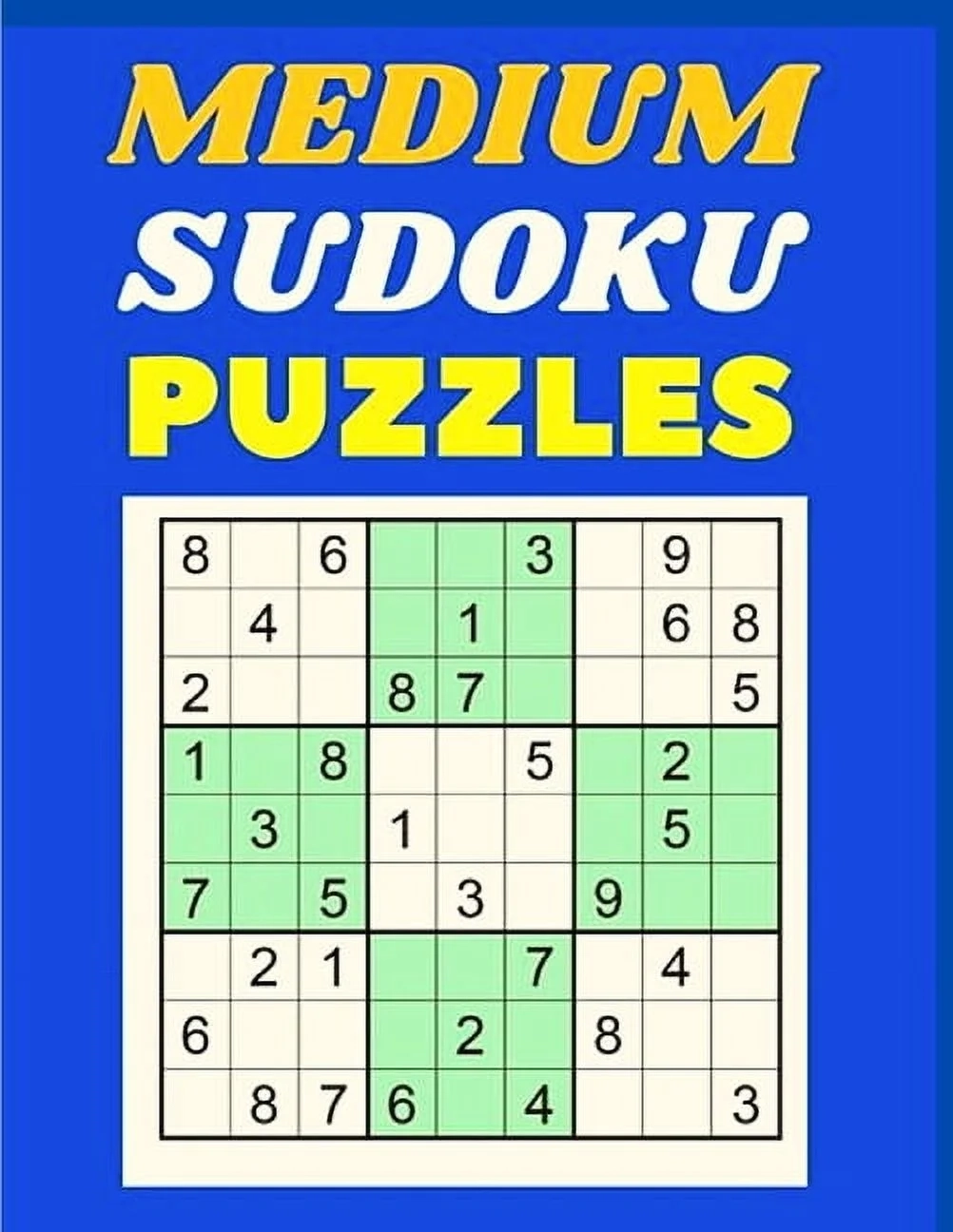 Sudoku Puzzles Medium Level Large Print Book With Solution One Sudoku Per Page Paperback Walmart