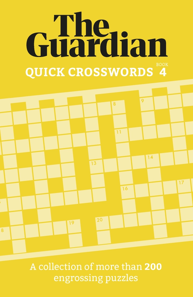 The Guardian Quick Crosswords 4 By The Guardian Hachette UK