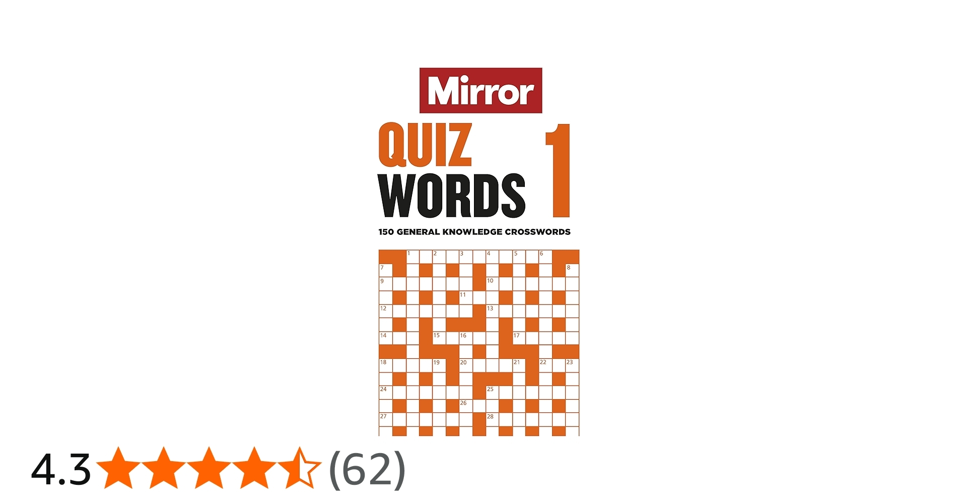 The Mirror Quizwords 1 150 General Knowledge Crosswords From The Pages Of Your Favourite Newspaper Amazon co uk Daily Mirror Reach PLC 9781788403979 Books