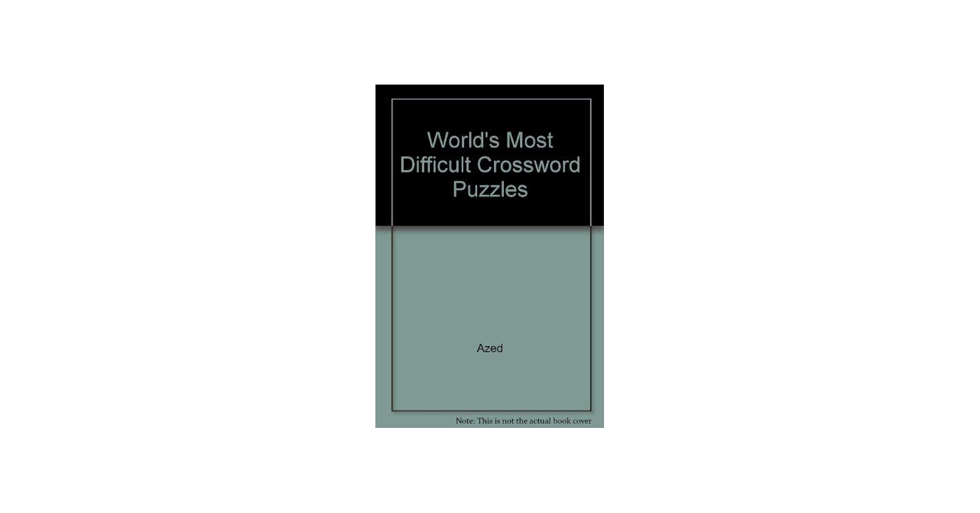World s Most Difficult Crossword Puzzles Azed 9780394731865 Amazon Books